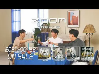 【J公式】CNBLUE、CNBLUE-「ZOOM」Music Video Making Movieダイジェスト映像  