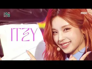 【公式mbk】【ショー！音楽中心_ ] ITZY  - ソリ鎌ソリ(ITZY_ _  -  Sorry Not Sorry)、MBC 210522放送  