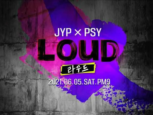 J.Y.Park(パク・チニョン)_＆PSYが手掛けるSBSの新オーディション番組「LOUD」、2種類の公式ポスターを公開。