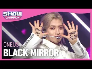 【公式mbm】【Show Champion】ONEUS_  - ブラックミラー(ONEUS_ _  -  BLACK MIRROR)l EP.396  