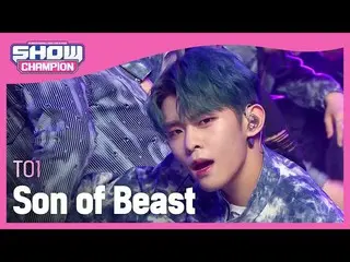 【公式mbm】【Show Champion】チオウォン - サン・オブ・BEAST_ (TO1  -  Son of Beast)l EP.397  