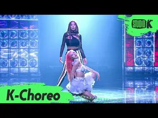 【公式kbk】【K-Choreo 8K HDR]提示Xヒョナ直カム」どのX(What Type of X)」(Jessi_ _ XHyunA_ Choreogr