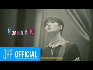 【公式jyp】DAY6(Even of Day)<Right Through Me> Concept Film  -  Young K  