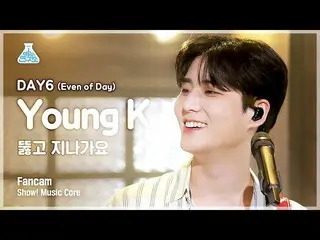 【公式mbk】【芸能研究所4K]DAY6_ ヤングケイ直カム」突き抜け歌謡」(DAY6_ _ (Even of Day)Young K FanCam)Show！