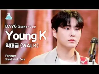 【公式mbk】【芸能研究所4K]DAY6_ ヤングケイ直カム」歴代級(WALK)」(DAY6_ _ (Even of Day)Young K FanCam)Sh