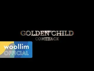 【公式woo】 GoldenChild_ (GoldenChild_ _ )2nd Full Album | Comeback Teaser  