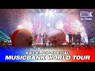 【公式kbk】2018 MUSICBANK_ inチリの全出演陣 - 「江南スタイル(Gangnam Style)(原曲：PSY)」[2018 MUSICBAN