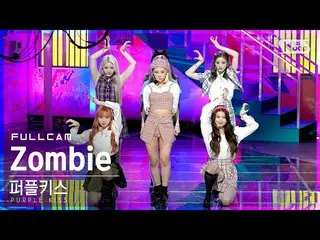 【公式sb1】【テレビ1列_] PURPLEKISS_ 「Zombie」フルカム(PURPLEKISS_ _ Full Cam)│@ SBS 人気歌謡_2021