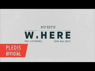 NU’EST W - 「W, HERE」 ALBUM PRE-LISTENING   