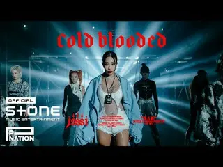 【公式cjm】 提示(Jessi_ _ ) -  Cold Blooded(withストリートウーマンファイター(SWF))MV Teaser 2  