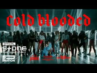 【公式cjm】 提示(Jessi_ _ ) -  Cold Blooded(withストリートウーマンファイター(SWF))MV  