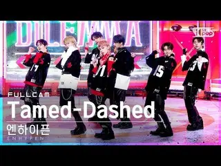 【公式sb1】【テレビ1列_]ENHYPEN_ 「Tamed-Dashed」フルカム(ENHYPEN_ _ Full Cam)│@ SBS 人気歌謡_2021.