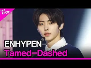 【公式sbp】 ENHYPEN_ _ 、Tamed-Dashed(ENHYPEN_ 、Tamed-Dashed)[THESHOW_ _ 211019]  