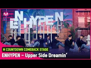 【公式mnk】「初公開」グローバルホットiKON_ 「ENHYPEN_ _ 」の「Upper Side Dreamin」ステージ  