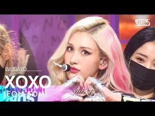 【公式sb1】JEON SOMI(チョン・ソミ_ ) - XOXO 人気歌謡_  inkigayo 20211031  