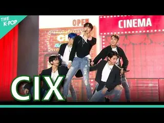 【公式sbp】 CIX_ _  (CIX_ ), Cinema + 20歳 (20 Years Old) + 純粋な時代 (Numb) [GEE 2021]  