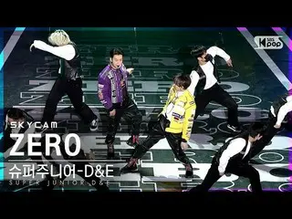 【公式sb1】[航空カム4K] SUPER JUNIOR_ -D&E 'ZERO' (SUPER JUNIOR_ _ -D&E Sky Cam)│@SBS 人気