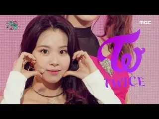 【公式mbk】【ショー！音楽中心_ ] TWICE_  - サイエンティスト(TWICE_ _  - SCIENTIST)、MBC 211120放送  