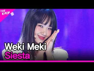 【公式sbp】 Weki Meki_ , Siesta (Weki Meki_ , Siesta ) [THE SHOW_ _  211123]  