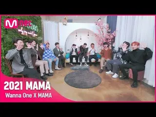 【公式mnk】[#2021MAMA] Wanna One_  X MAMA  