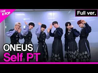 【公式sbp】 ONEUS_ _ , Self PT (ONEUS_ , セルフィティフルバージョン) [THE SHOW_ _  211130]  