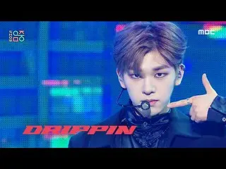 【公式mbk】【ショー！音楽中心_ ] DRIPPIN_  - ヴィラン (DRIPPIN_ _  - Villain), MBC 220122 放送  