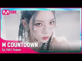 【公式mnk】VIVIZ_ (VIVIZ_ _ )がお知らせする今週 M COUNTDOWN_  ラインナップは？ #M COUNTDOWN_  EP.740 