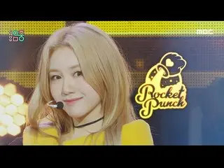 【公式mbk】【ショー！音楽中心_ ] Rocket Punch_  - チキタ (Rocket Punch_ _  - CHIQUITA), MBC 2203