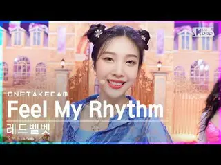 【公式sb1】[ 単独ショットカム4K] Red Velvet_  'Feel My Rhythm' 単独ショット別録画│Red Velvet_  ONE TA