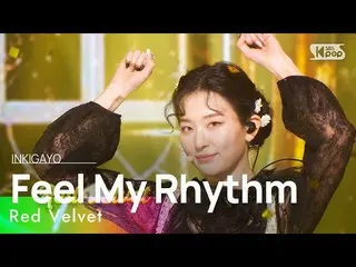 【公式sb1】Red Velvet_ (Red Velvet_ ) - Feel My Rhythm 人気歌謡_  inkigayo 20220403  