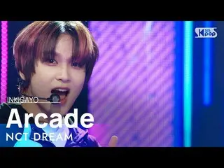 【公式sb1】NCT_ _  DREAM_ _ (NCTドリーム) - Arcade 人気歌謡_  inkigayo 20220410  