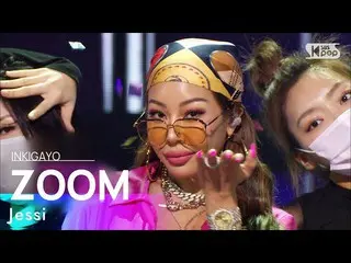 【公式sb1】Jessi_ _ (提示) - ZOOM 人気歌謡_  inkigayo 20220417  