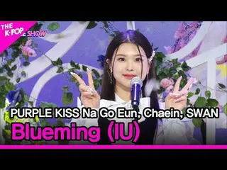 【公式sbp】 PURPLE KISS_ _  Na Go Eun, Chaein, SWAN, Blueming (PURPLE KISS_  名護銀, チェ