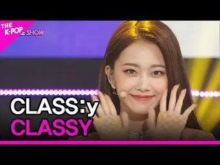 【公式sbp】 CLASS:y, CLASSY (CLASS：y_ , CLASSY) [THE SHOW_ _  220607]  