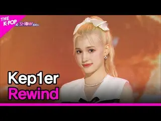 【公式sbp】 Kep1er_ _ , Rewind (Kep1er_ , Rewind) [THE SHOW_ _  220628]  