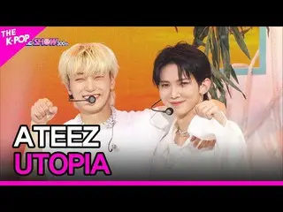 【公式sbp】 ATEEZ_ _ , UTOPIA (ATEEZ_ , UTOPIA) [THE SHOW_ _  220628]  