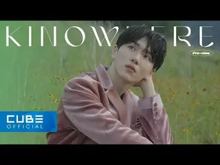 【公式】PENTAGON、キノ(KINO) - KINOWHERE Pre-view #03  