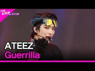 【公式sbp】 ATEEZ_ _ , Guerrilla (ATEEZ_ , Guerrilla) [THE SHOW_ _  220809]  