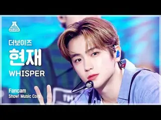 【公式mbk】【芸能研究所】THE BOYZ_ _ HYUNJAE - WHISPER(THE BOYZ_ 現在 - ウィスパー)FanCam |ショー！ Mu