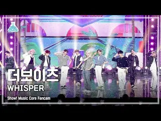 【公式mbk】[芸能研究所] THE BOYZ_ _  – WHISPER(THE BOYZ_  - ウィスパー) FanCam |ショー！ MusicCore