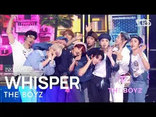 【公式sb1】THE BOYZ_ _ (THE BOYZ_ ) - WHISPER 人気歌謡_  inkigayo 20220828  