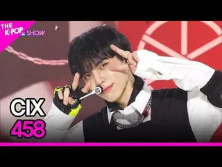 【公式sbp】 CIX_ _ , 458 (CIX_ , 458) [THE SHOW_ _  220830]  