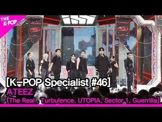 【公式sbp】 ATEEZ - 3 (本物, 乱気流, ユートピア, セクター 1, ゲリラ) [The K-POP スペシャリスト #46]  