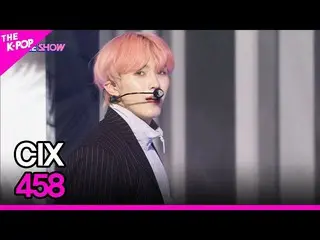 【公式sbp】 CIX_ _ , 458 (CIX_ , 458) [THE SHOW_ _  220913]  