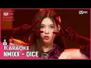 【公式mnk】🎤NMIXX_ _  - DICE KARA_ _ _ OKE 🎤  