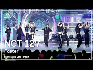 【公式mbk】[芸能研究所] NCT_ _  127_ _  – Faster( NCT 127 - ファスター) FanCam |ショー！ MusicCore