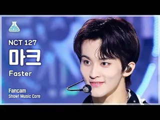 【公式mbk】[芸能研究所] NCT_ _  127_ _  MARK - Faster(NCT 127マーク - ファスター)FanCam |ショー！ Mus