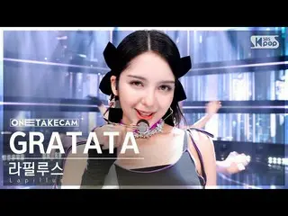 【公式sb1】【単独ショットカム4K】ラフィルス「GRATATA」単独ショット別録録│Lapillus ONE TAKE STAGE SBS 人気歌謡 2209