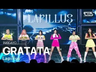 【公式sb1】Lapillus(ラフィルス) - GRATATA 人気歌謡_  inkigayo 20221002  