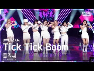 【公式sb1】【安房1列フルカメラ4K】 CLASS：y_  'Tick Tick Boom' (CLASS:y FullCam)│@SBS 人気歌謡 2211